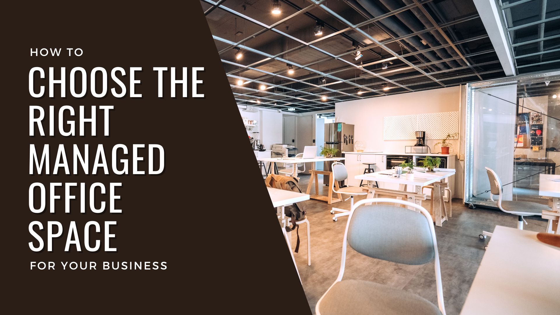 How to Choose the Right Managed Office Space for Your Business