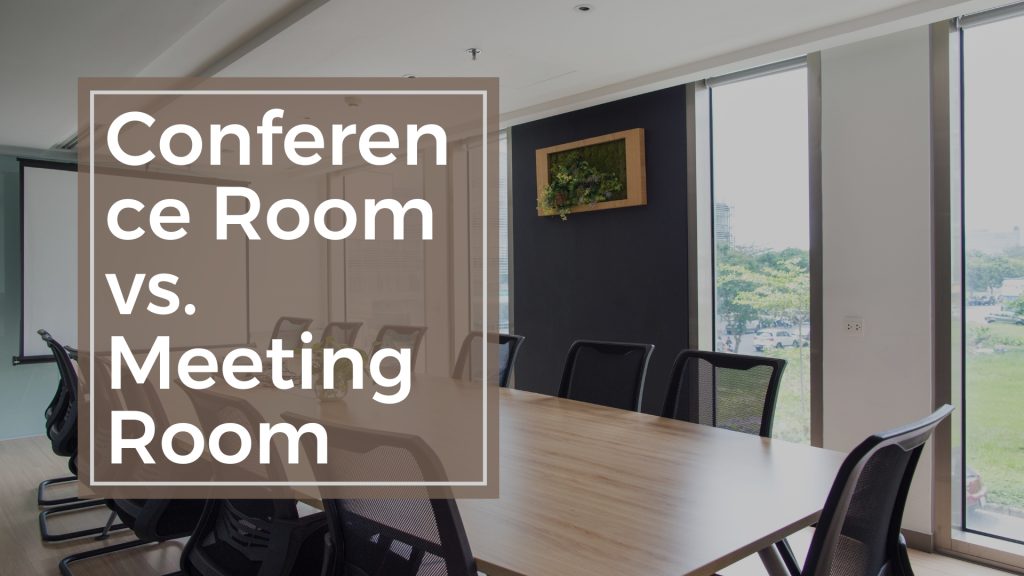 Conference Room vs. Meeting Room