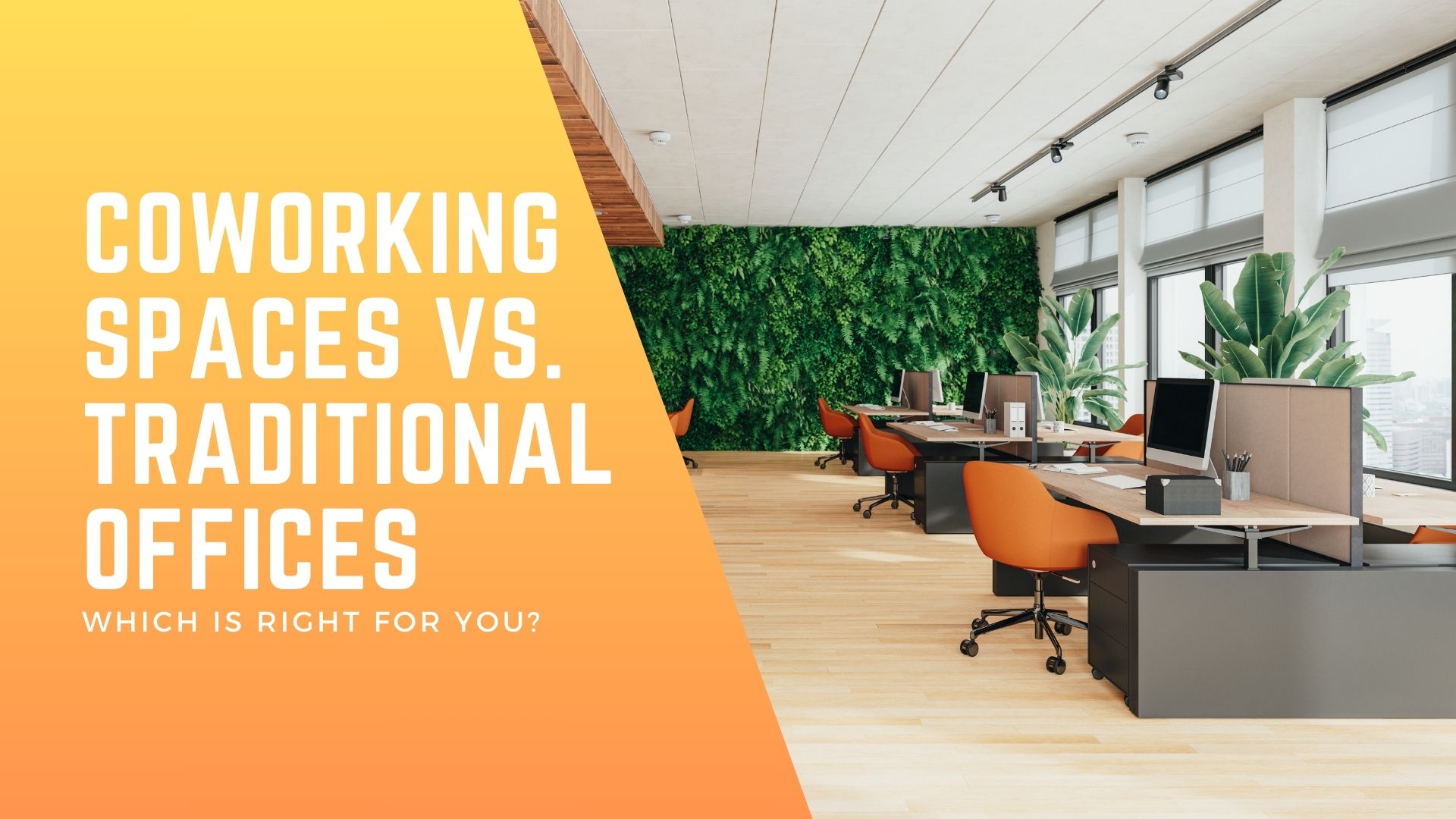 Coworking Spaces vs. Traditional Offices